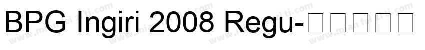 BPG Ingiri 2008 Regu字体转换